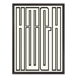 Bold black and white typography poster featuring the word 'HIGH' filling the entire page, presented in a premium black wooden frame.