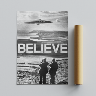 Black and white photography surreal poster with a UFO over a landscape and the word 'BELIEVE' below. Placed next to a cardboard tube roll packaging. 