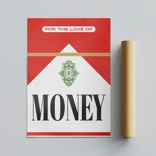 Modern urban artwork inspired by Marlboro Red, featuring red and white design with black text and 'For the Love of Money' theme, displayed next brown cardboard tube packaging. 